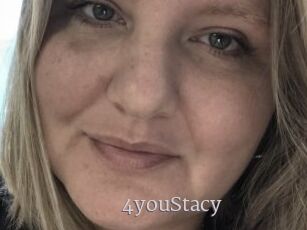 4youStacy