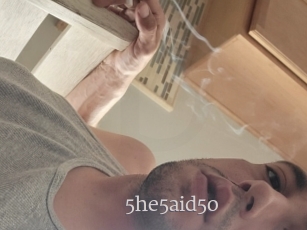 5he5aid5o