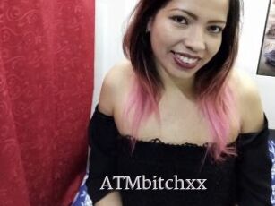 ATMbitchxx