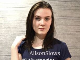 AlisonSlows