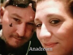 Anadream