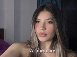 Ambercaos