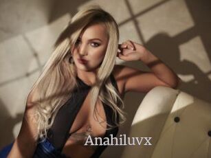 Anahiluvx