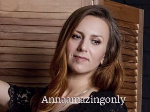 Annaamazingonly
