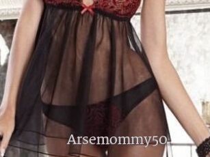 Arsemommy50