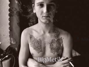 BigMetik