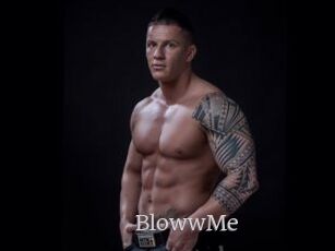 BlowwMe