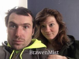 BrawenMist