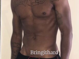 Bringithard