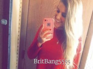 BritBang5555