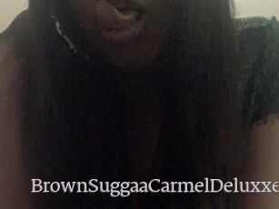 BrownSuggaaCarmelDeluxxe