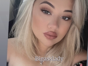 Bigasslady