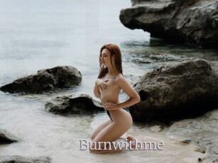 Burnwithme