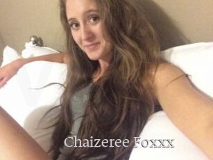 Chaizeree_Foxxx