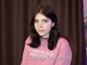 ChangeYourself