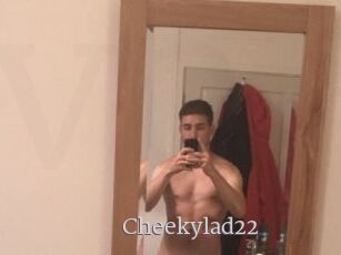 Cheekylad22