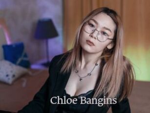 Chloe_Bangins