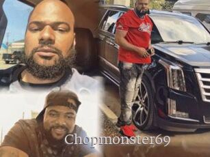 Chopmonster69