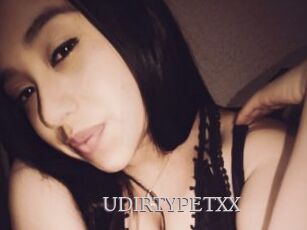 UDIRTYPETXX