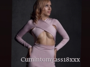 Cumintomyass18xxx