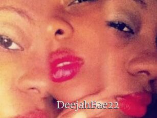 DeejahBae22