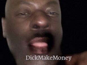DickMakeMoney