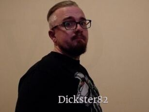 Dickster82