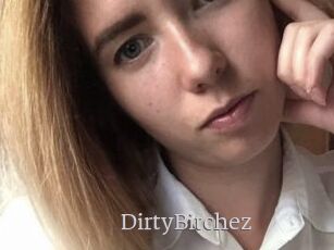 DirtyBitchez