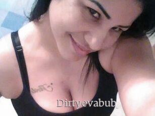 Dirtyevabub