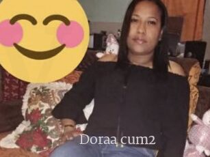 Doraa_cum2
