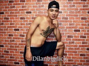 Dilanbigdick