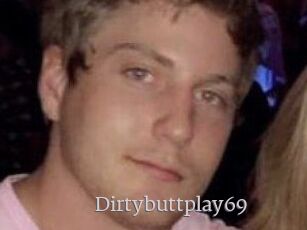 Dirtybuttplay69