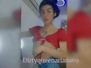Dirtyqueenariana69