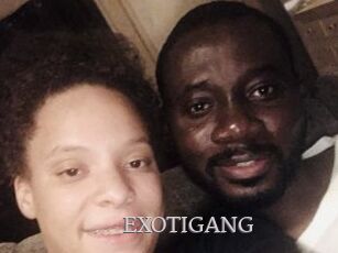 EXOTIGANG