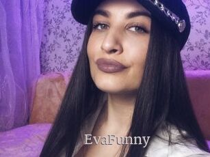 EvaFunny