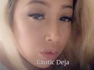 Exotic_Deja