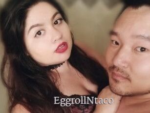 EggrollNtaco