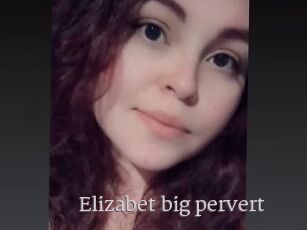 Elizabet_big_pervert
