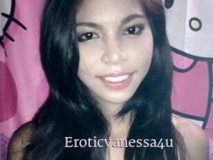 Eroticvanessa4u