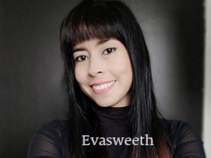 Evasweeth