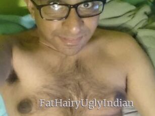 FatHairyUglyIndian