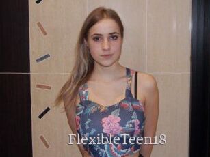 FlexibleTeen18