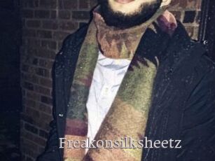 Freakonsilksheetz