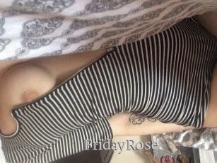 FridayRose