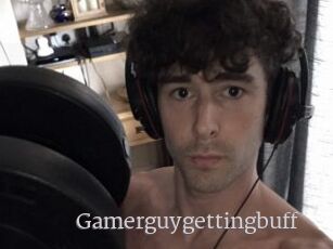 Gamerguygettingbuff