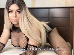 GloriousLatinaXL