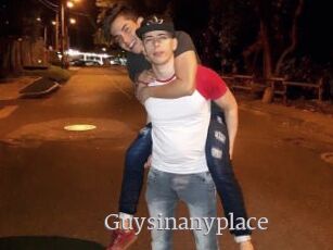 Guysinanyplace