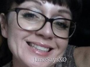 JaneSaysXO