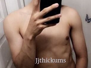 Jjthickums