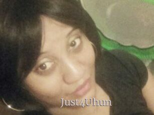 Just4Uhun